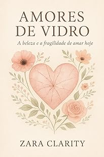 Amores de Vidro